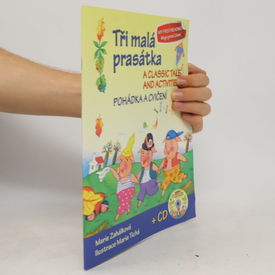 Marie Zahálková Tři malá prasátka Pohádka a cvičení
