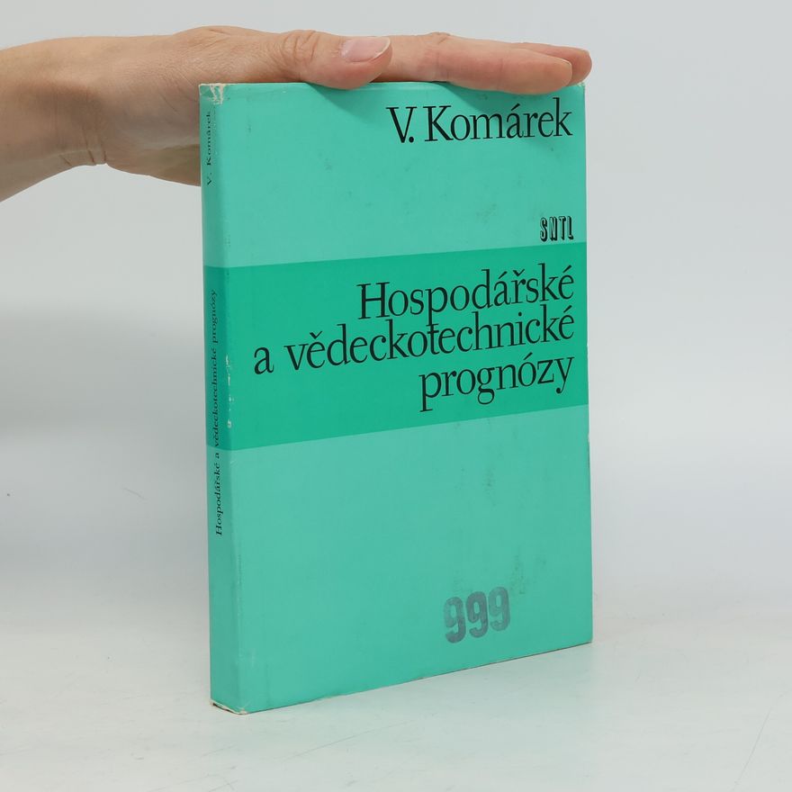 Valtr Komárek Hospodářské a vědeckotechnické prognózy