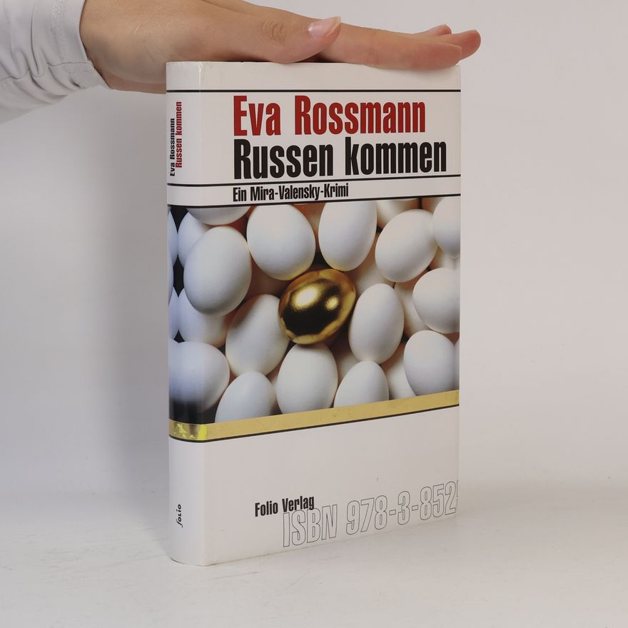 Eva Rossmann Russen kommen