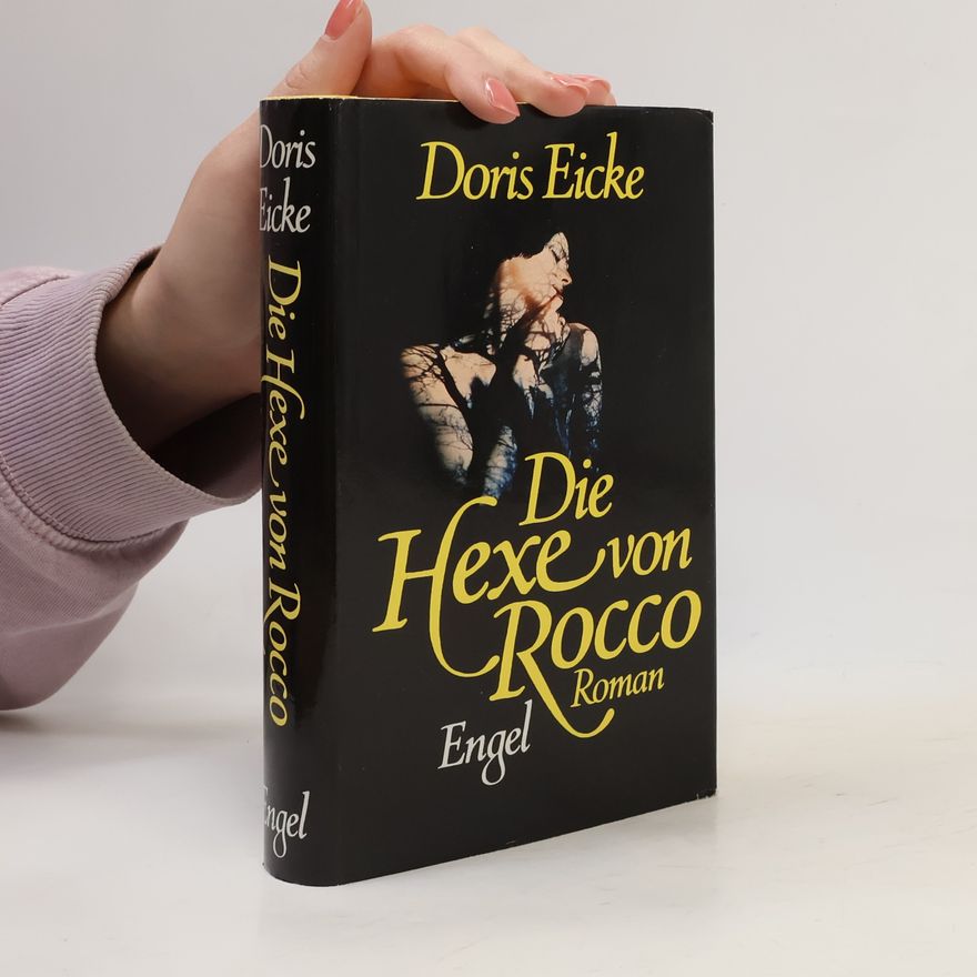 Doris Eicke Die Hexe von Rocco