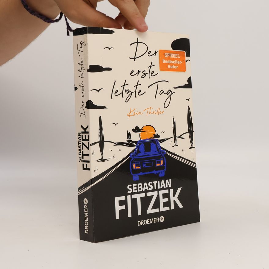 Sebastian Fitzek Der erste letzte Tag
