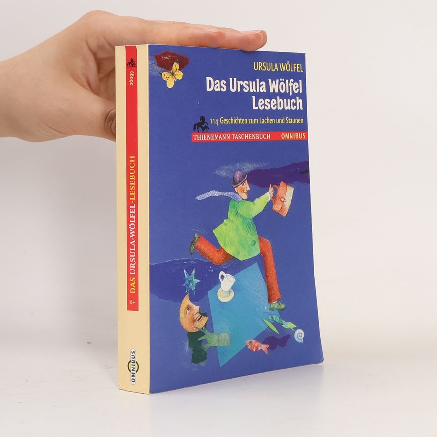 Ursula Wölfel Das Ursula-Wölfel-Lesebuch