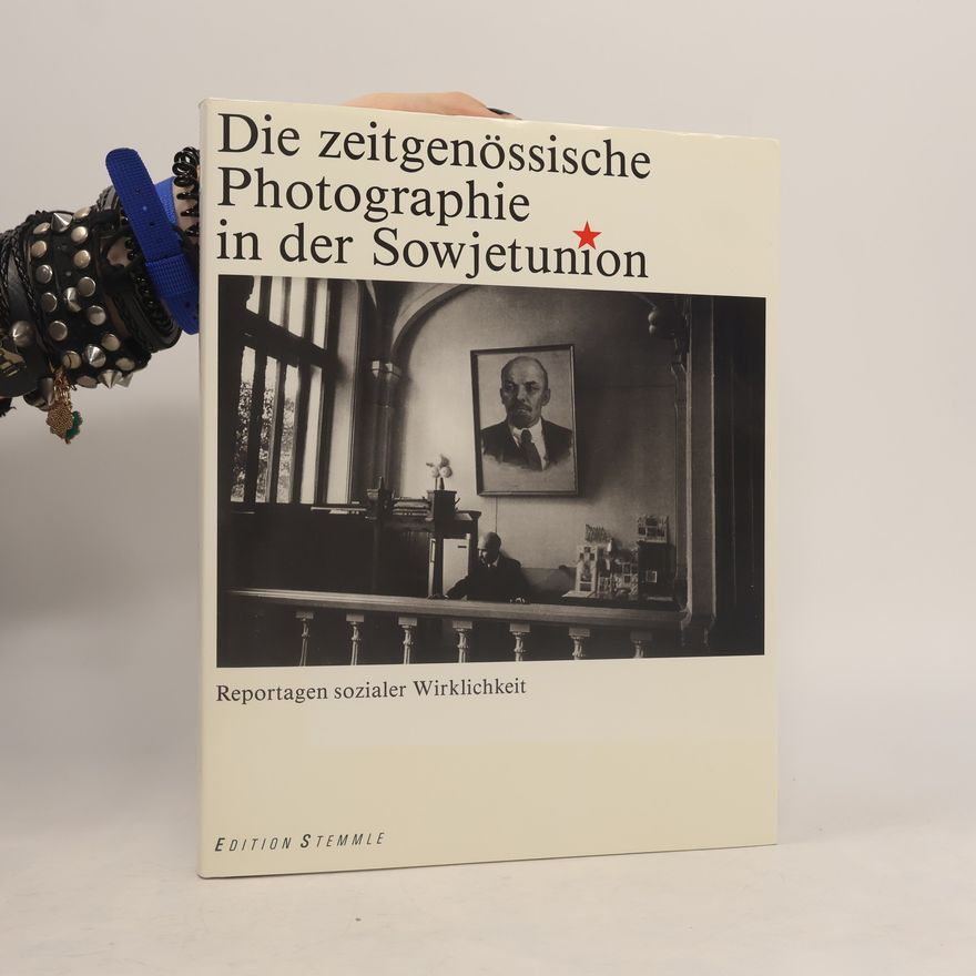 Wiktor Misiano Die zeitgenössische Photographie in der Sowjetunion. Reportagen sozialer Wirklichkeit