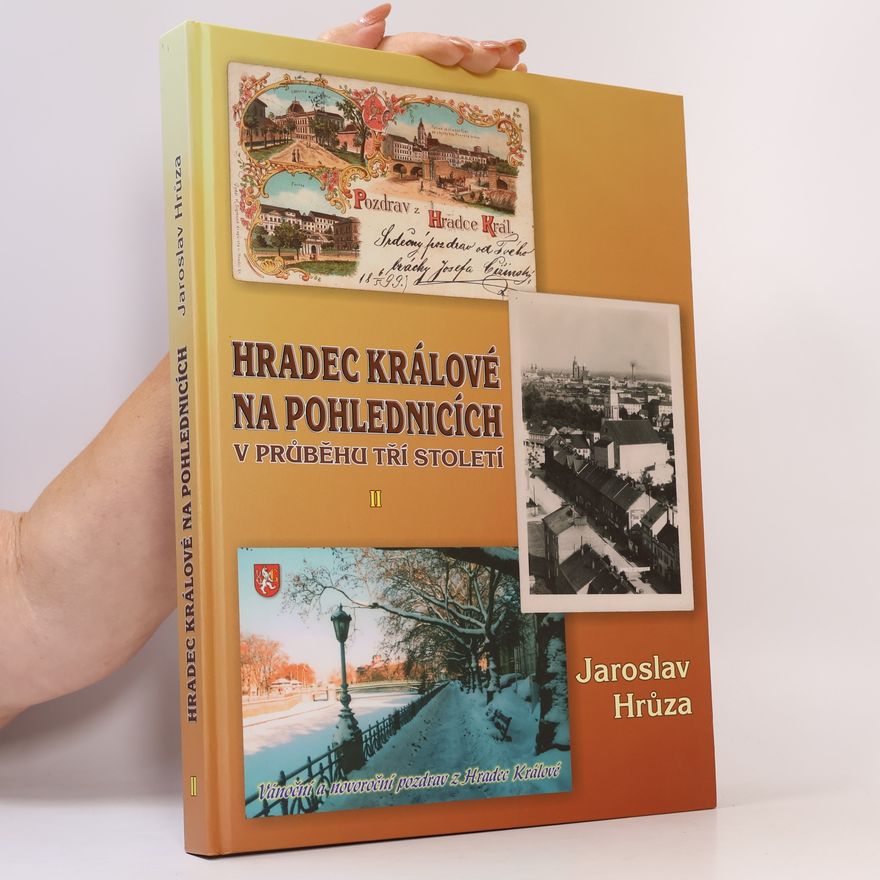 Jaroslav Hrůza Hradec Králové na pohlednicích v průběhu tří století 2