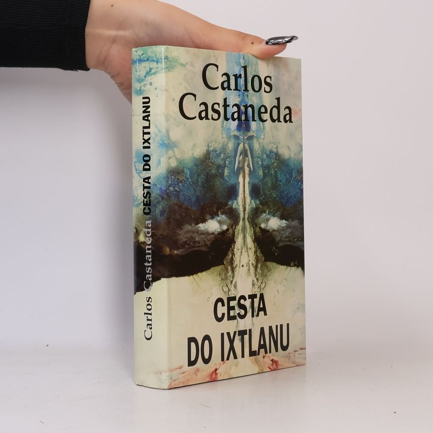 Carlos Castaneda Cesta do Ixtlanu