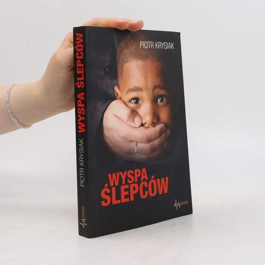 Piotr Krysiak Wyspa ślepców - Edycja 2.0