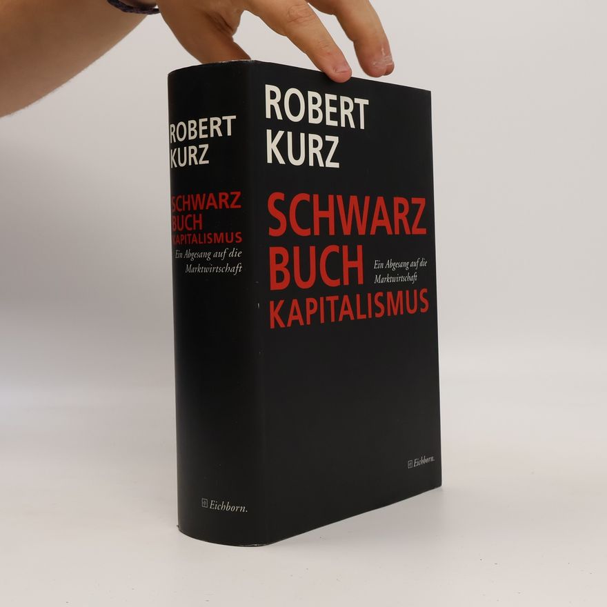 Robert Kurz Schwarzbuch Kapitalismus