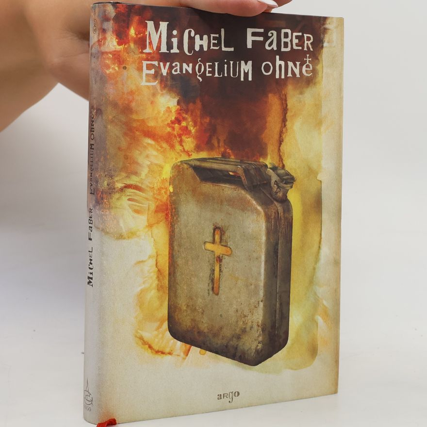 Michel Faber Evangelium ohně
