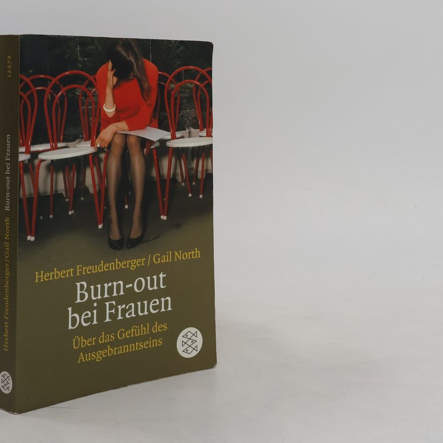 Herbert Freudenberger Burn-out bei Frauen