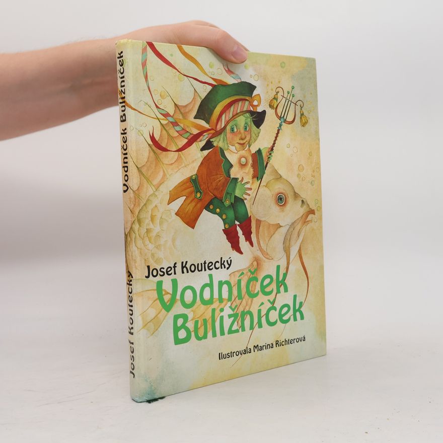 Josef Koutecký Vodníček Buližníček