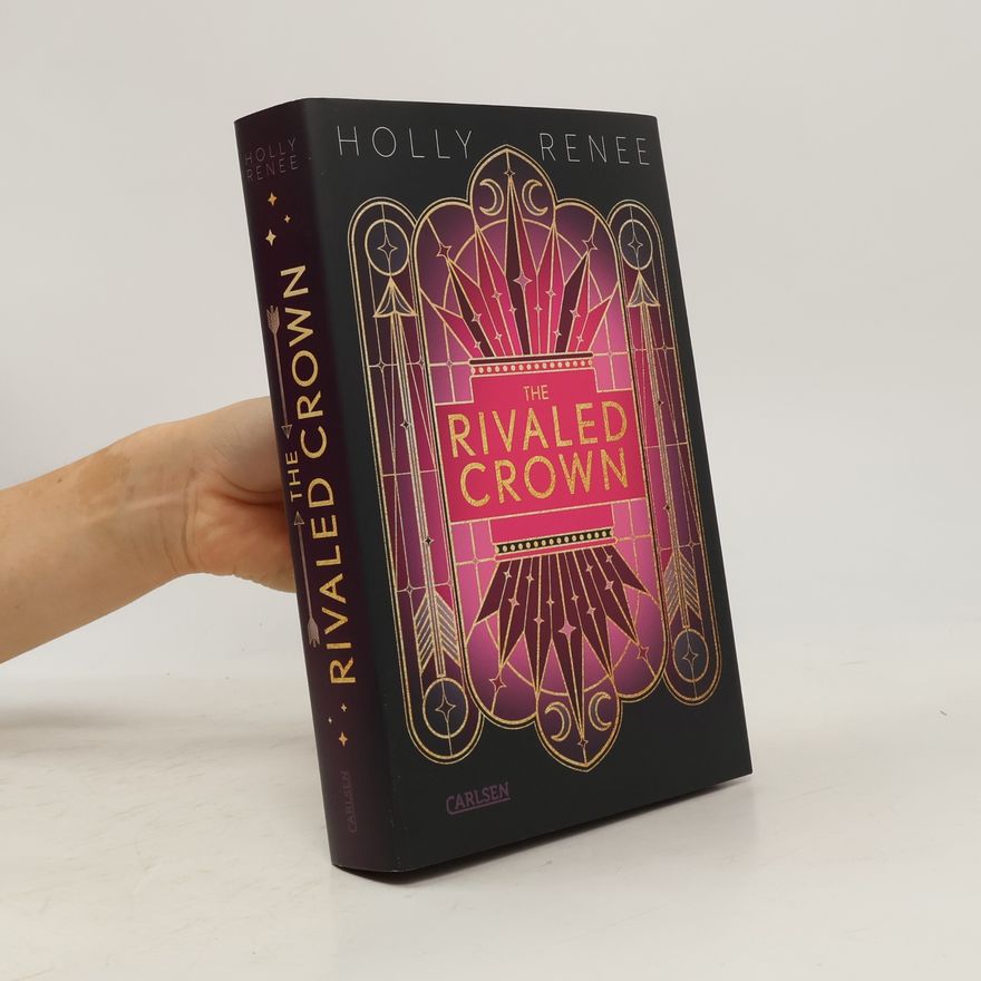 Holly Renee Die Veiled-Kingdom-Serie - 3: The Rivaled Crown