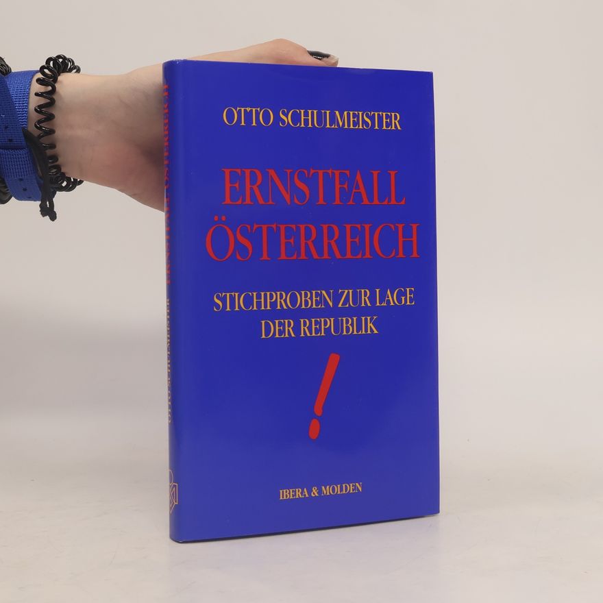 Otto Schulmeister Ernstfall Österreich