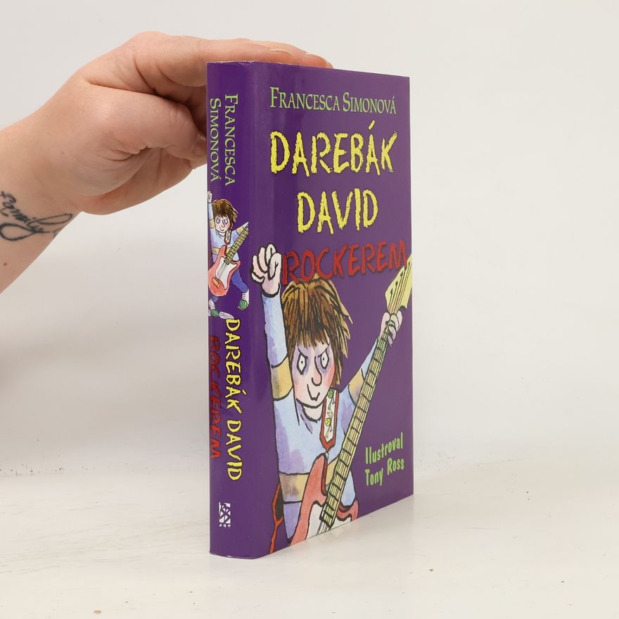 Francesca Simon Darebák David rockerem