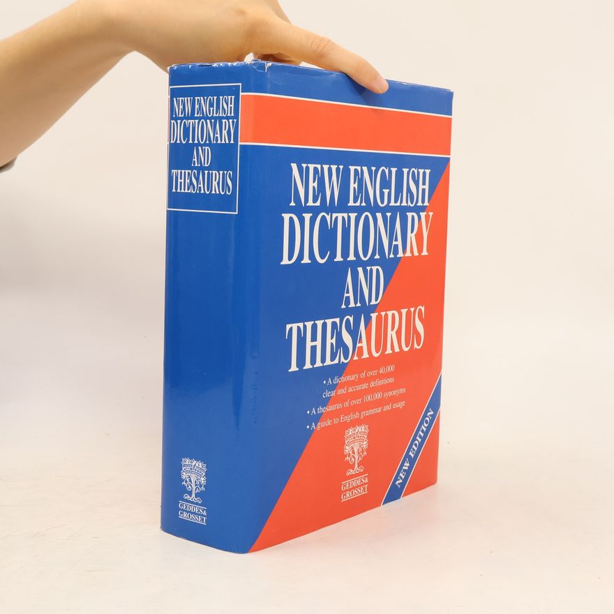 Autorenkollektiv New English dictionary and thesaurus