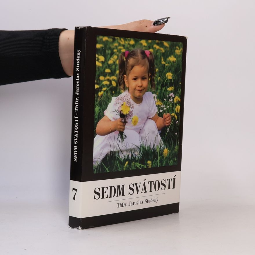 Jaroslav Studený Sedm svátostí