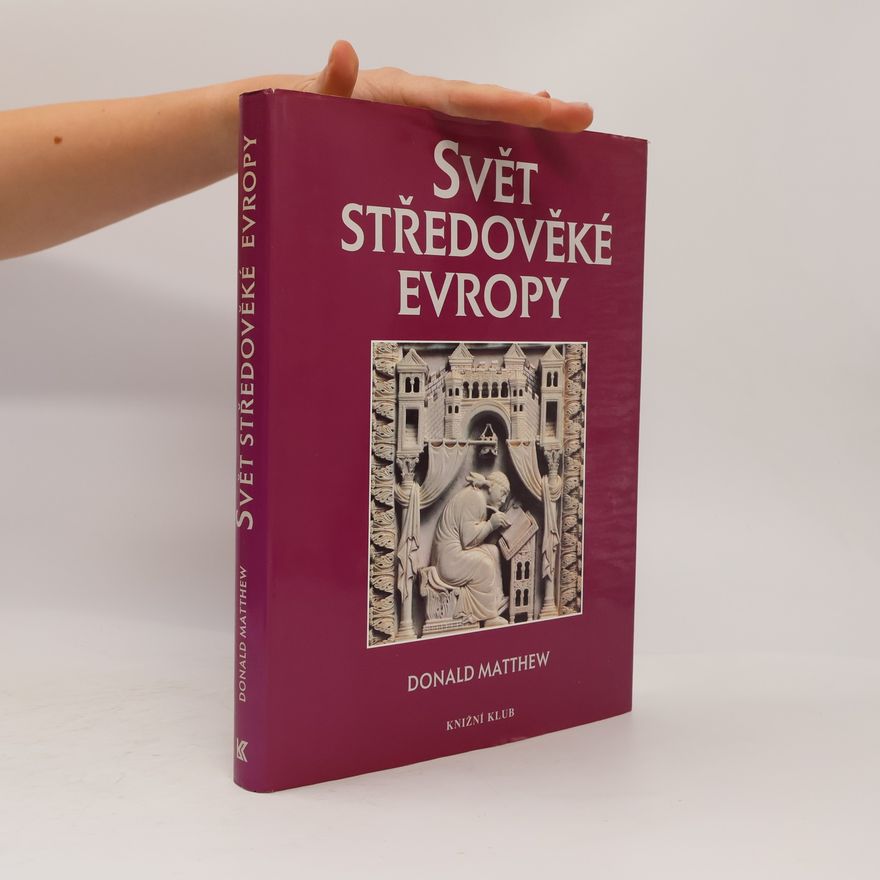 Donald Matthew Svět středověké Evropy