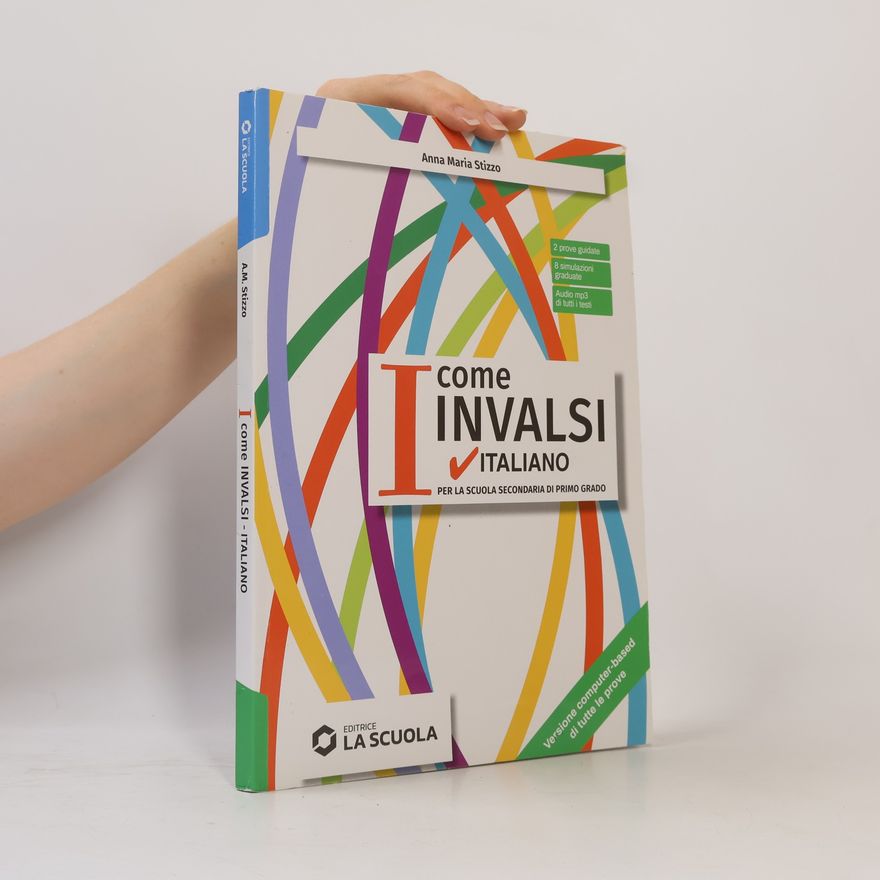 Anna Maria Stizzo I come INVALSI. Italiano. Per la Scuola media