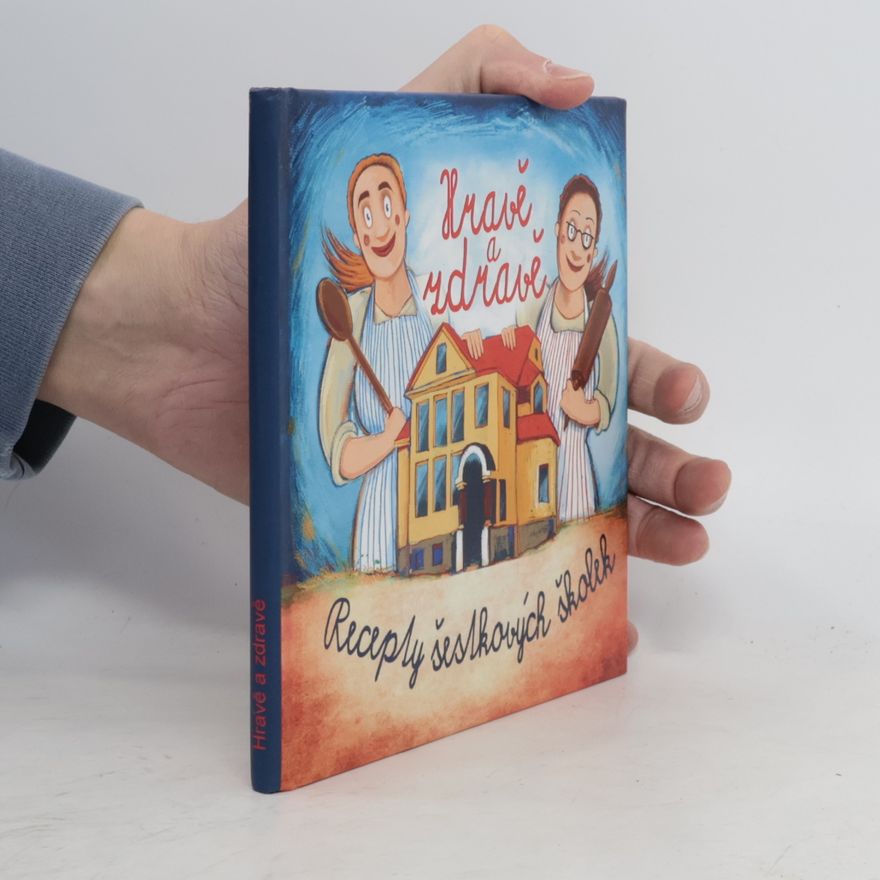 Autorenkollektiv Hravě a zdravě