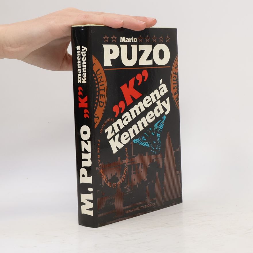 Mario Puzo „K" znamená Kennedy
