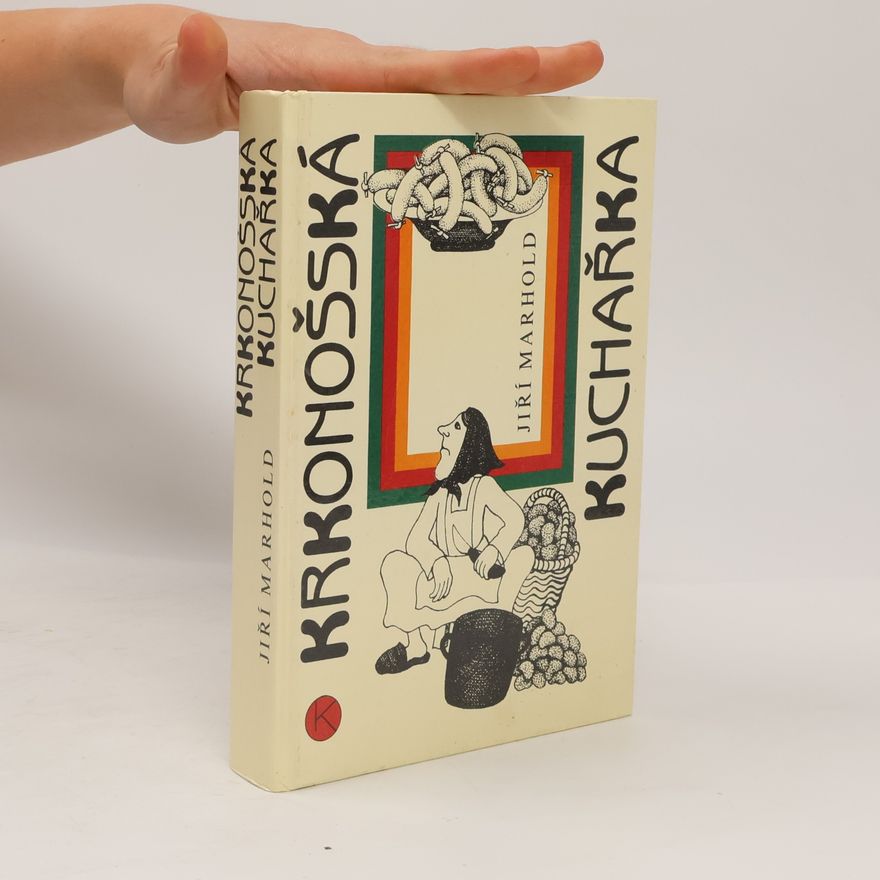 Jiří Marhold Krkonošská kuchařka