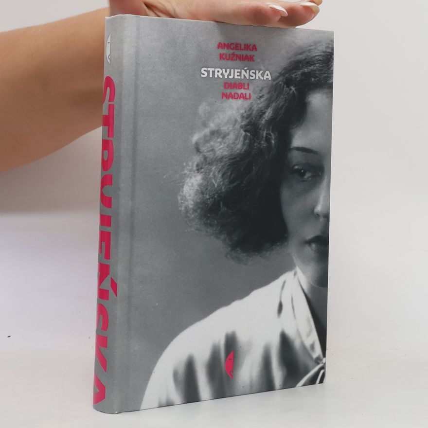 Angelika Kuźniak Stryjeńska. Diabli nadali