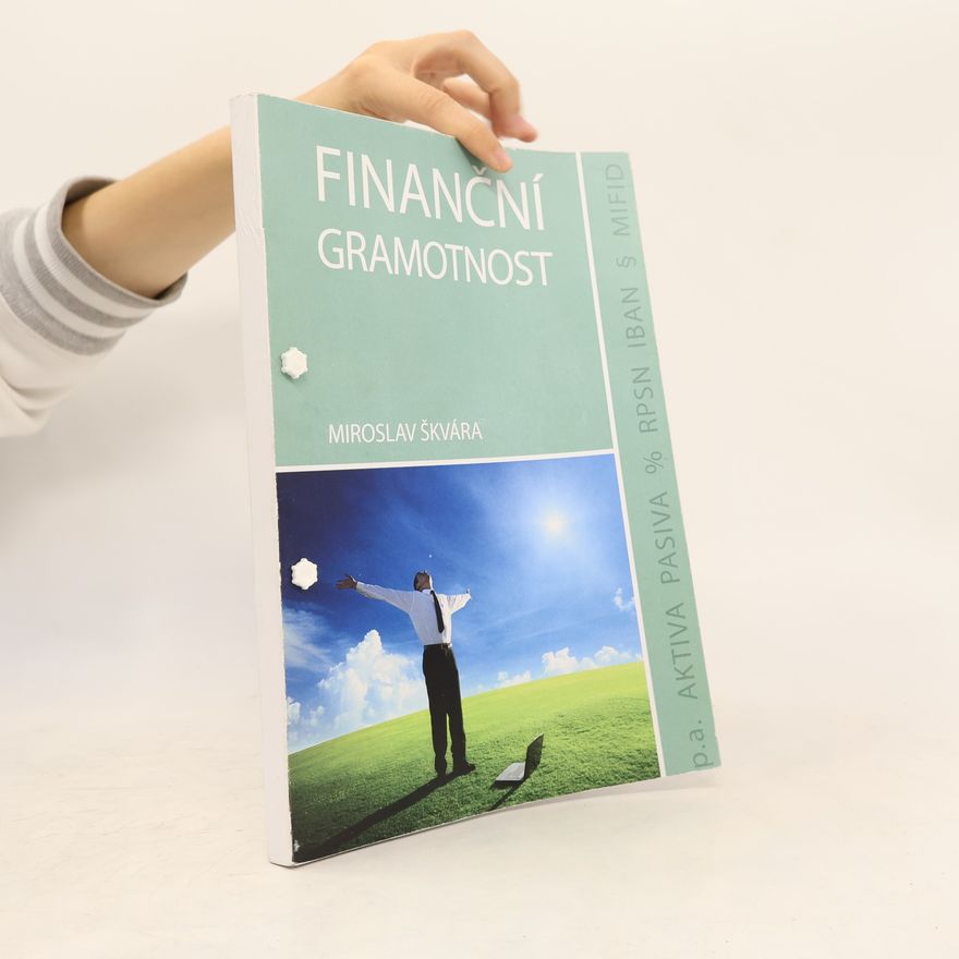 Miroslav Škvára Finanční gramotnost