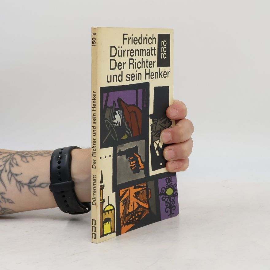 Friedrich Dürrenmatt Der Richter und sein Henker