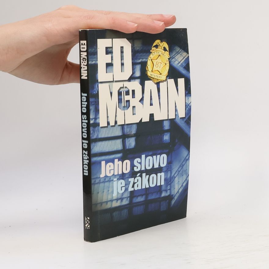 Ed McBain Jeho slovo je zákon
