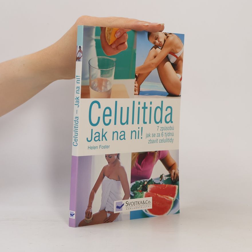 Helen Foster Celulitida - Jak na ni!