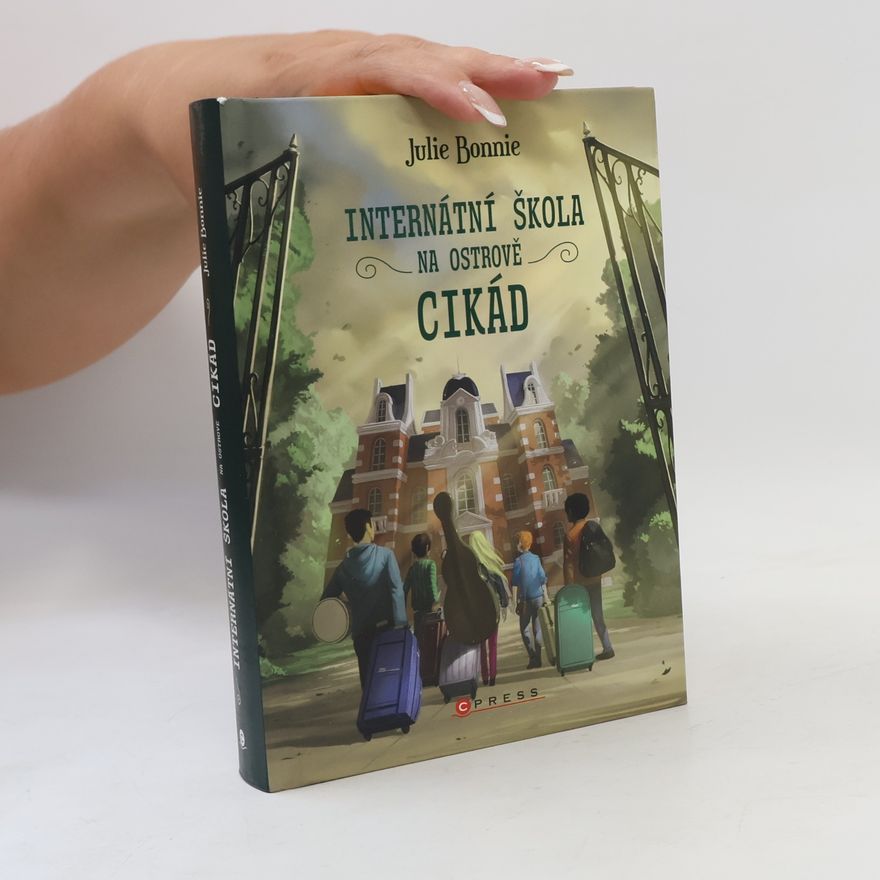 Julie Bonnie Internátní škola na Ostrově cikád