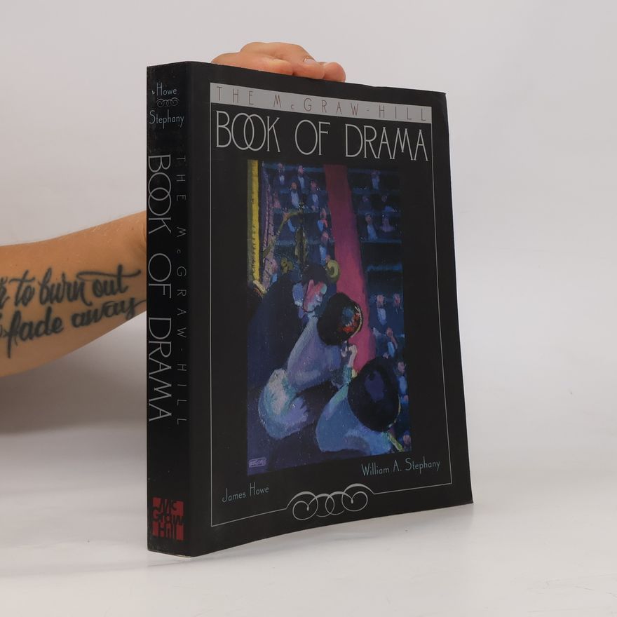 William A. Stephany The McGraw-Hill Book of Drama