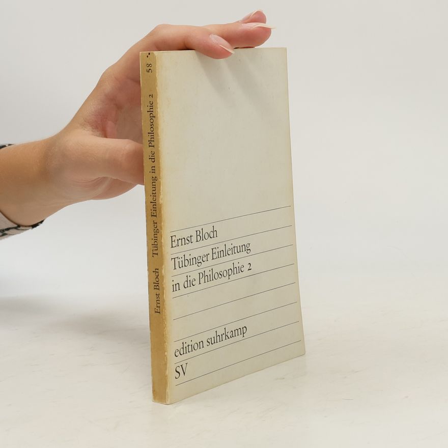 Ernst Bloch Tübinger Einleitung in die Philosophie 2