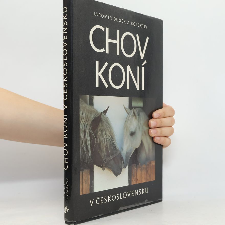 Jaromír Dušek Chov koní v Československu
