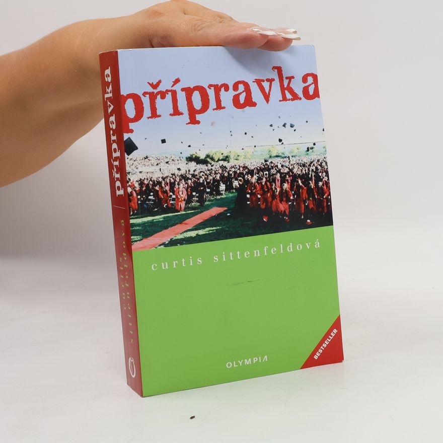 Curtis Sittenfeld Přípravka