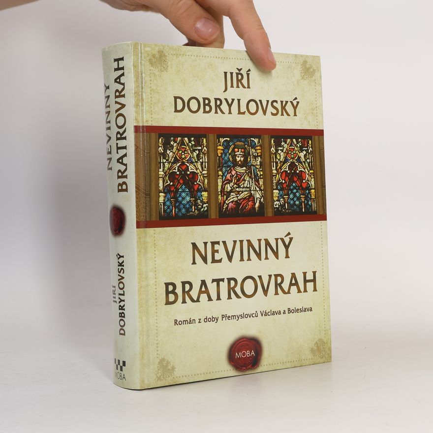 Jiří Dobrylovský Nevinný bratrovrah