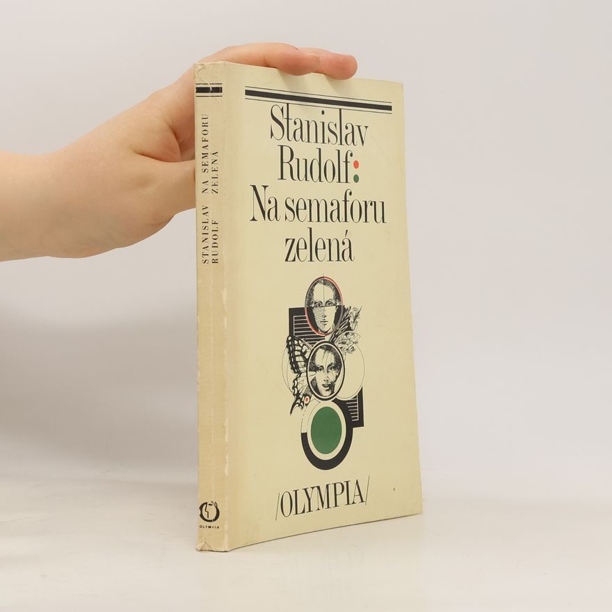 Stanislav Rudolf Na semaforu zelená