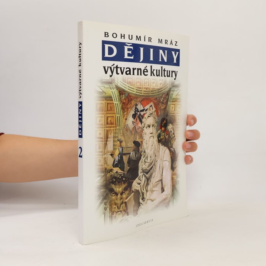 Bohumír Mráz Dějiny výtvarné kultury 2