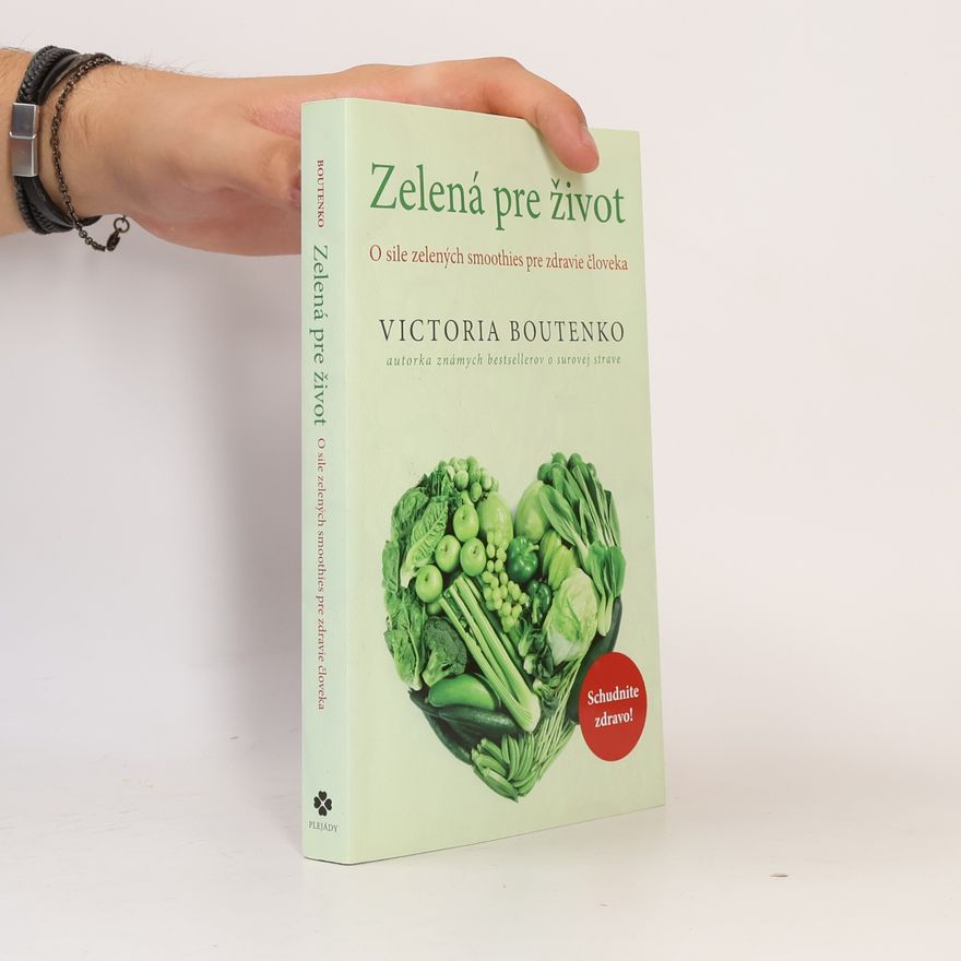 Victoria Boutenko Zelená pre život