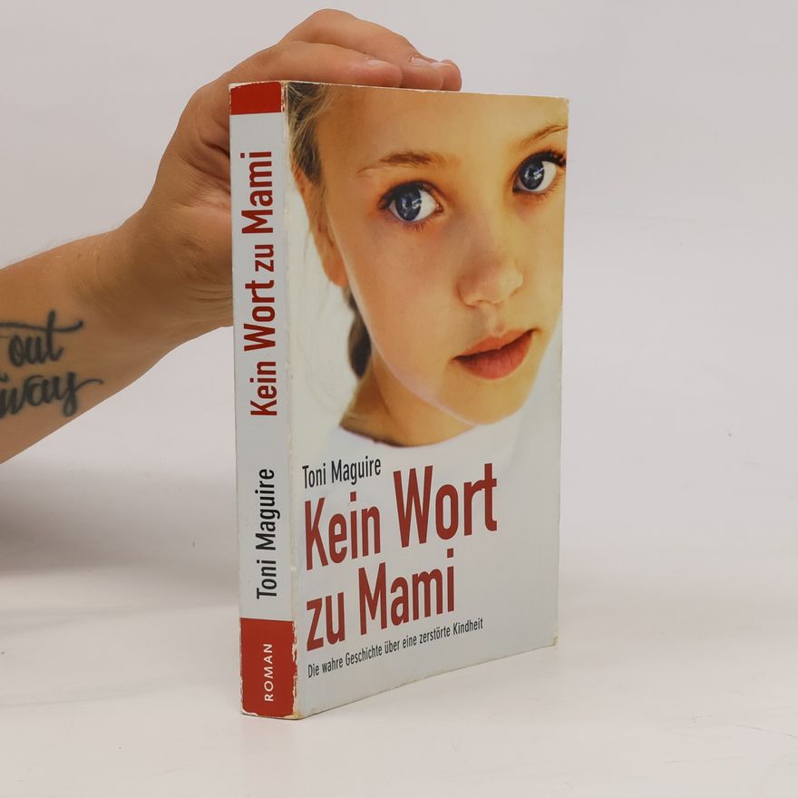 Toni Maguire Kein Wort zu Mami