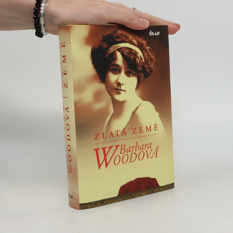 Barbara Wood Zlatá země