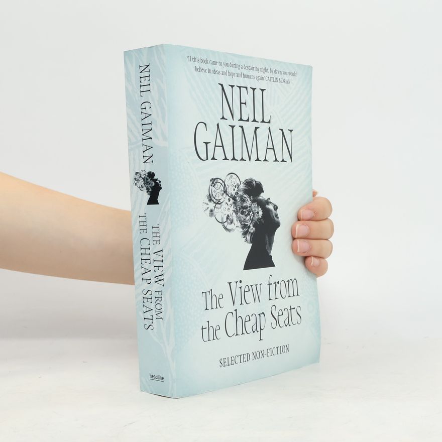 Neil Gaiman The view from the cheap seats