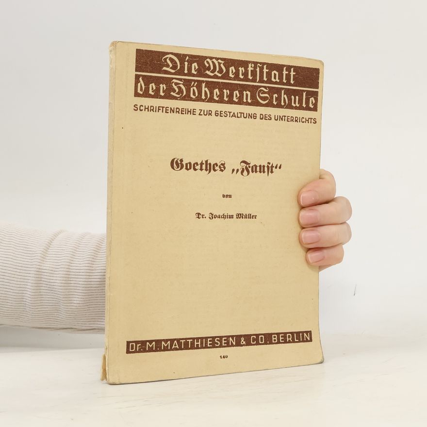 Joachim Müller Goethes "Faust"