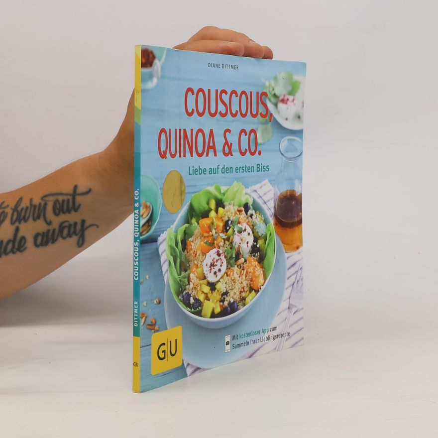 Diane Dittmer Couscous, Quinoa & Co.