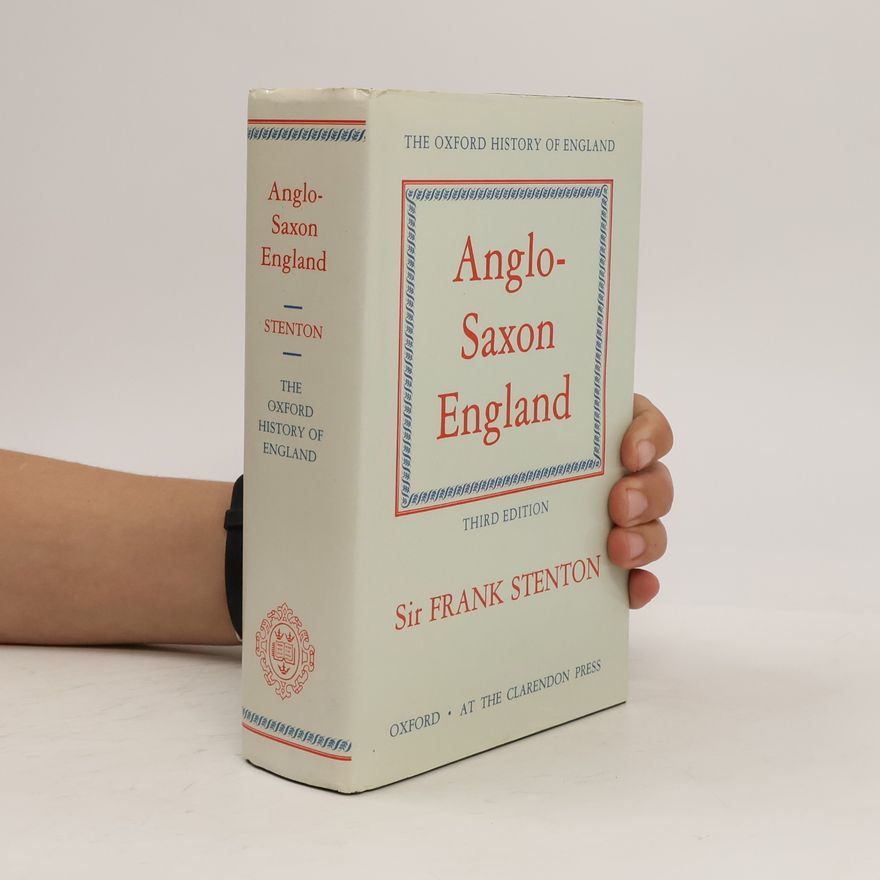 F. M. Stenton Anglo-saxon England