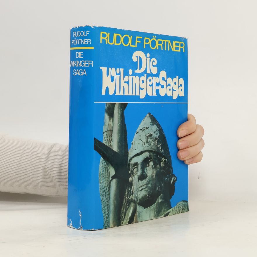 Rudolf Pörtner Die Wikinger-Saga