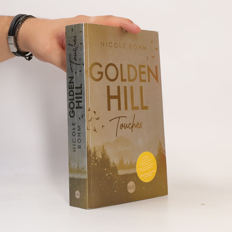 Nicole Böhm Golden Hill Touches
