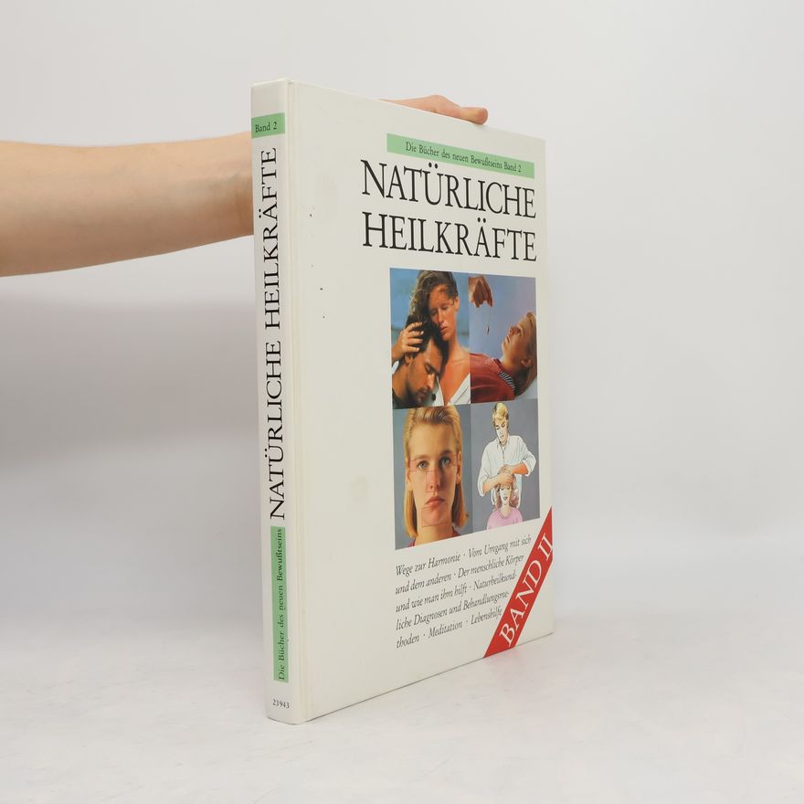 Collectif d'auteurs Natürliche Heilkräfte. Band II