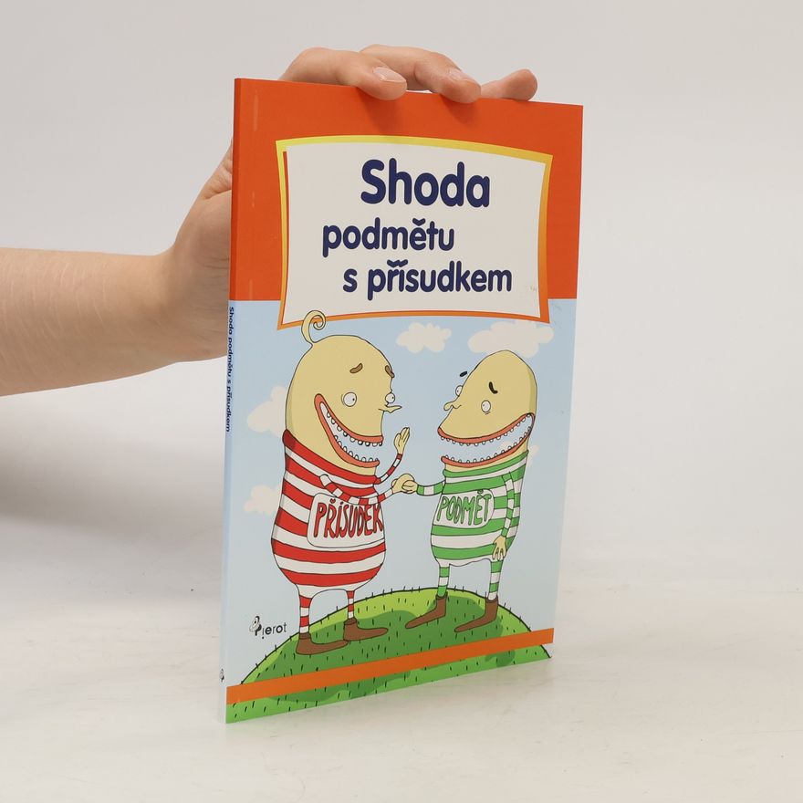 Petr Šulc Shoda podmětu s přísudkem