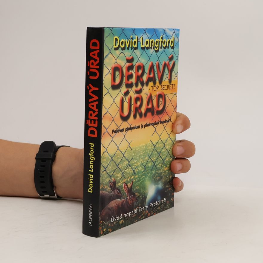 David Langford Děravý úřad: Jak neukrást atomovou bombu