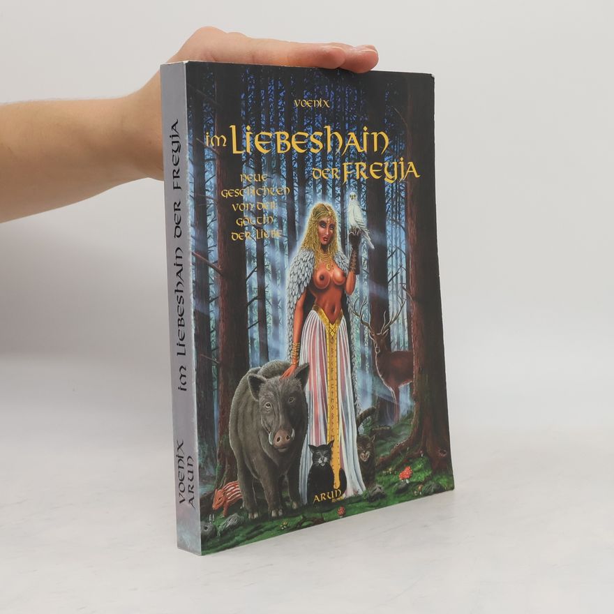 Voenix Im Liebeshain der Freyja
